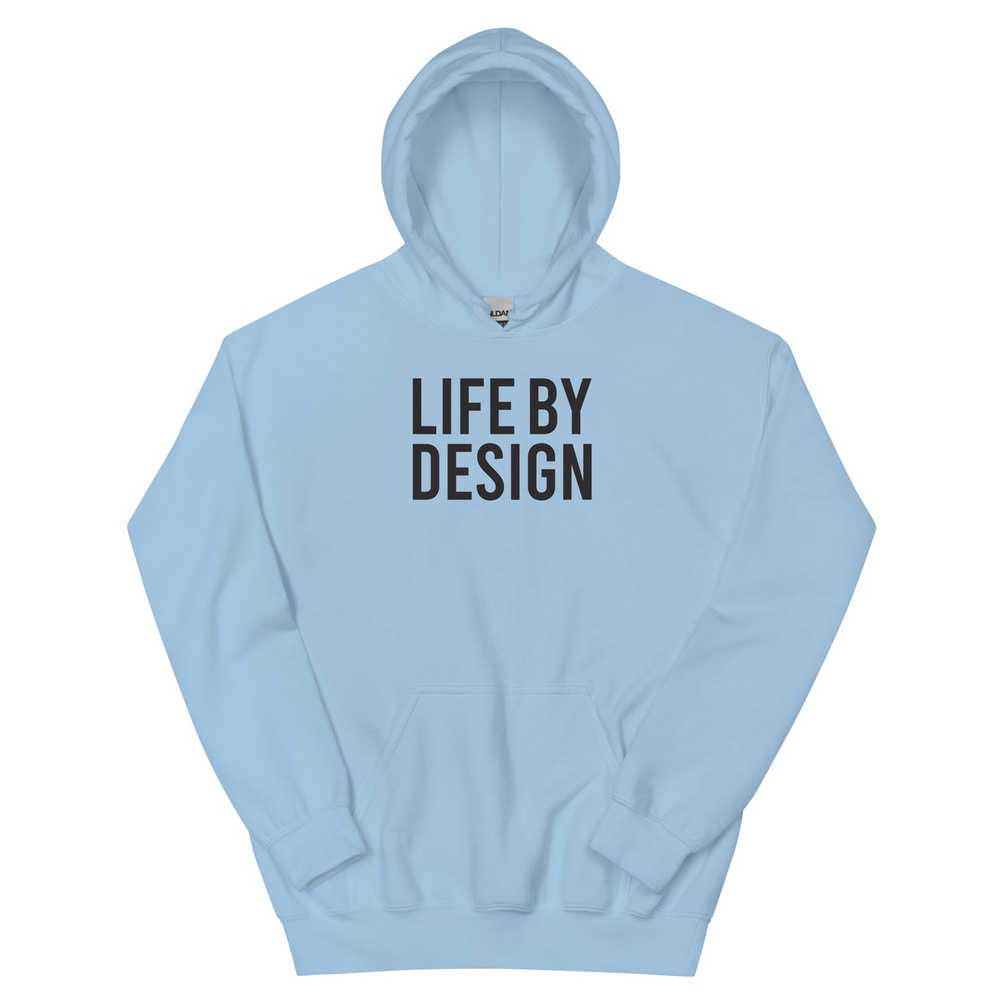 Life By Design Unisex Hoodie