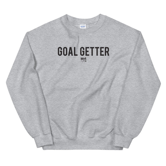 "Goal Getter" Unisex Sweatshirt