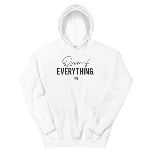 "Queen of Everything" Unisex Hoodie