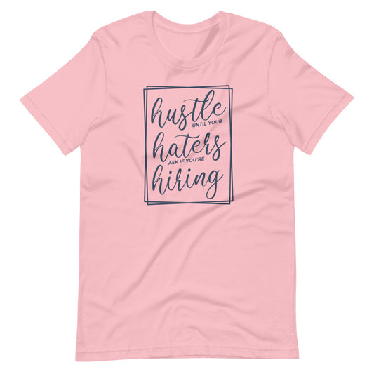 Hustle Short-Sleeve Unisex T-Shirt