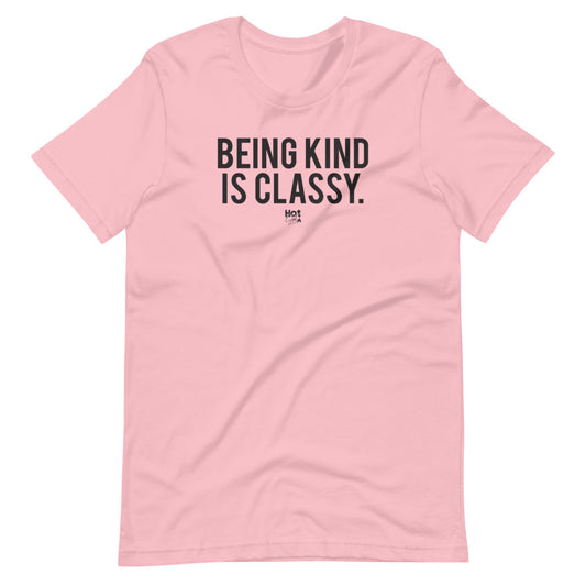 "Being Kind is Classy" Short-Sleeve Unisex T-Shirt