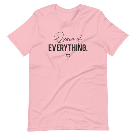 "Queen of Everything" Short-Sleeve Unisex T-Shirt