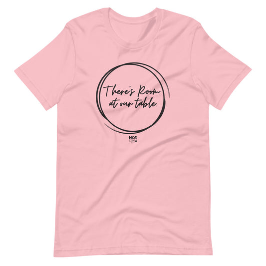 There's Room at Our Table" Short-Sleeve Unisex T-Shirt