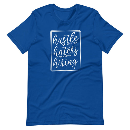 Hustle Short-Sleeve Unisex T-Shirt