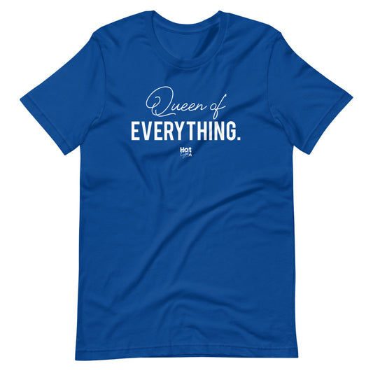 "Queen of Everything" Short-Sleeve Unisex T-Shirt