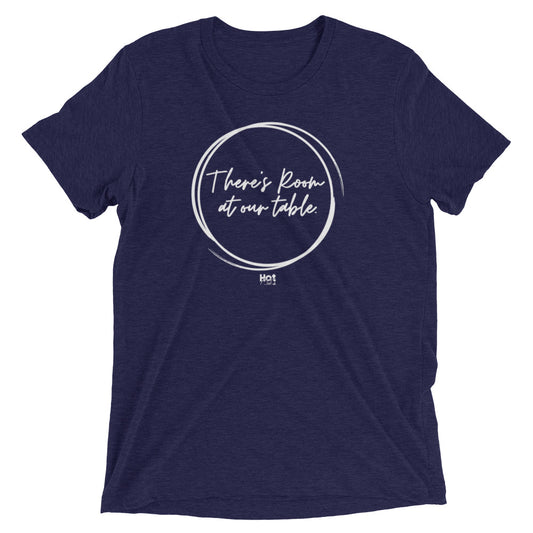 "There's Room at Our Table" Short sleeve t-shirt