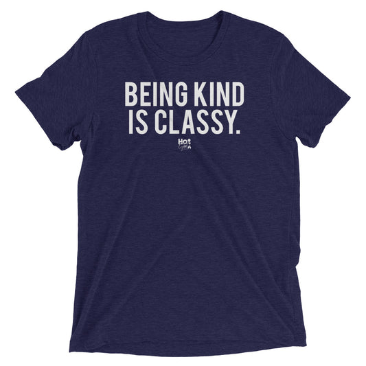 "Being Kind is Classy" Short sleeve t-shirt