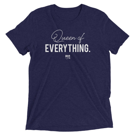 "Queen of Everything" Short sleeve t-shirt