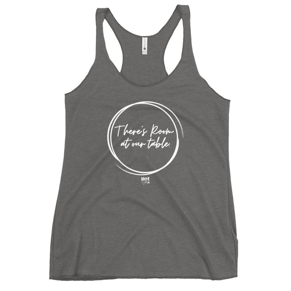 "There's Room at Our Table" Women's Racerback Tank
