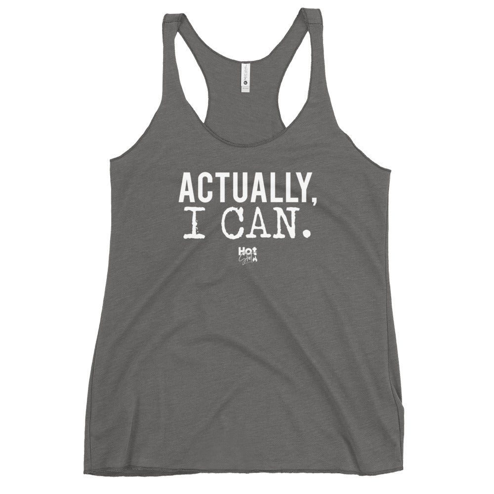 "Actually, I Can." Women's Racerback Tank