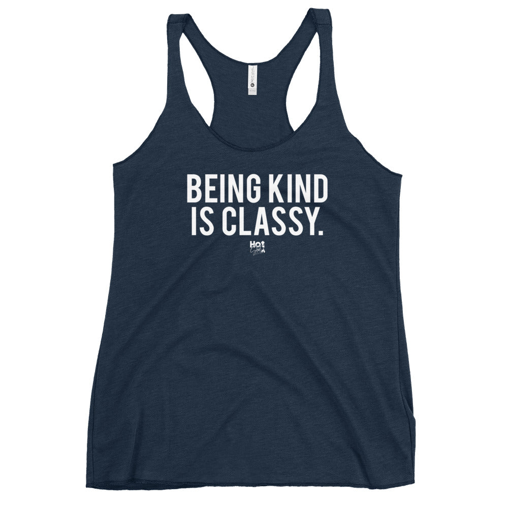 "Being Kind is Classy" Women's Racerback Tank